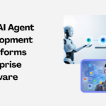 How AI Agent Development Transforms Enterprise Software
