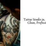 Tattoo Studio in Kolkata for Clean, Professional Ink