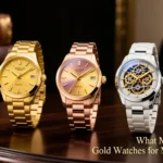 What Makes the Best Gold Watches for Men Stand Out