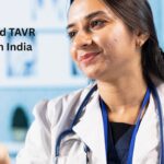 TAVR Expert in India